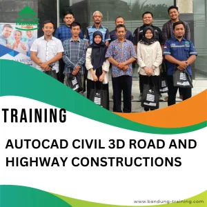 TRAINING AUTOCAD CIVIL 3D ROAD AND HIGHWAY CONSTRUCTIONS