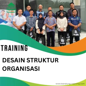 TRAINING DESAIN STRUKTUR ORGANISASI