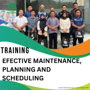 TRAINING EFECTIVE MAINTENANCE, PLANNING AND SCHEDULING