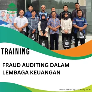 TRAINING FRAUD AUDITING DALAM LEMBAGA KEUANGAN