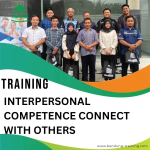 TRAINING INTERPERSONAL COMPETENCE CONNECT WITH OTHERS