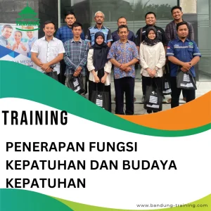 TRAINING PENERAPAN FUNGSI KEPATUHAN DAN BUDAYA KEPATUHAN