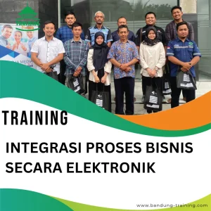 TRAINING INTEGRASI PROSES BISNIS SECARA ELEKTRONIK
