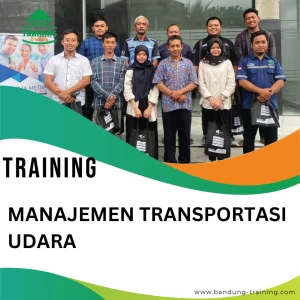 TRAINING MANAJEMEN TRANSPORTASI UDARA
