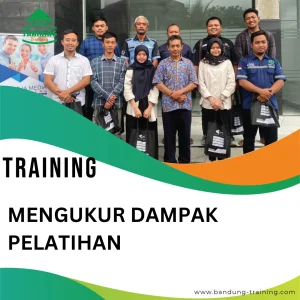 TRAINING MENGUKUR DAMPAK PELATIHAN