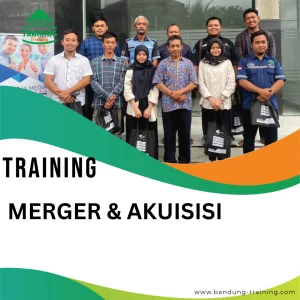 TRAINING MERGER & AKUISISI