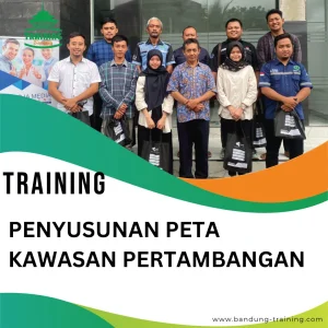 TRAINING PENYUSUNAN PETA KAWASAN PERTAMBANGAN