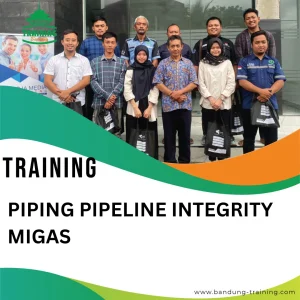 TRAINING PIPING PIPELINE INTEGRITY MIGAS