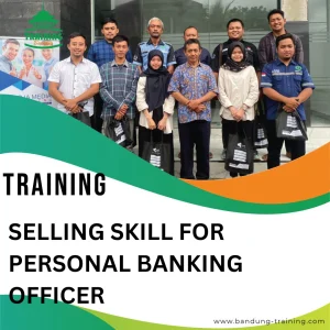 TRAINING SELLING SKILL FOR PERSONAL BANKING OFFICER