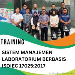 TRAINING SISTEM MANAJEMEN LABORATORIUM BERBASIS ISOIEC 170252017