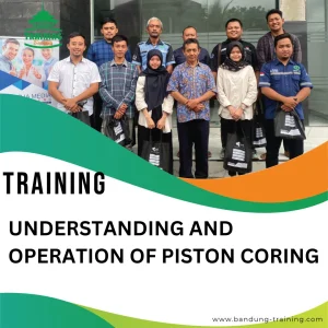 TRAINING UNDERSTANDING AND OPERATION OF PISTON CORING