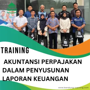 TRAINING AKUNTANSI PERPAJAKAN DALAM PENYUSUNAN LAPORAN KEUANGAN