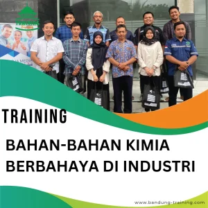 TRAINING BAHAN-BAHAN KIMIA BERBAHAYA DI INDUSTRI