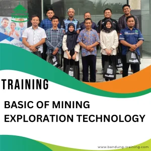 TRAINING BASIC OF MINING EXPLORATION TECHNOLOGY