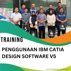 TRAINING PENGGUNAAN IBM CATIA DESIGN SOFTWARE V5