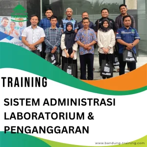 TRAINING SISTEM ADMINISTRASI LABORATORIUM & PENGANGGARAN