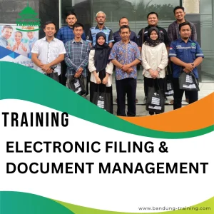 TRAINING ELECTRONIC FILING & DOCUMENT MANAGEMENT