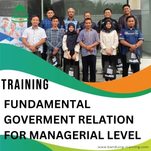 TRAINING FUNDAMENTAL GOVERMENT RELATION FOR MANAGERIAL LEVEL