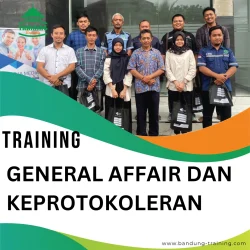 TRAINING GENERAL AFFAIR DAN KEPROTOKOLERAN