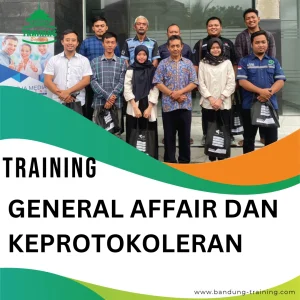 TRAINING GENERAL AFFAIR DAN KEPROTOKOLERAN