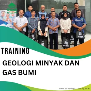 TRAINING GEOLOGI MINYAK DAN GAS BUMI