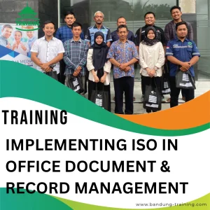 TRAINING IMPLEMENTING ISO IN OFFICE DOCUMENT & RECORD MANAGEMENT