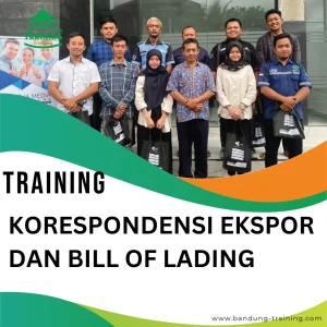 TRAINING KORESPONDENSI EKSPOR DAN BILL OF LADING