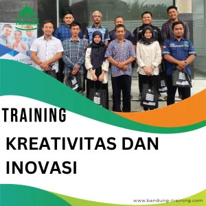 TRAINING KREATIVITAS DAN INOVASI