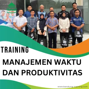 TRAINING MANAJEMEN WAKTU DAN PRODUKTIVITAS