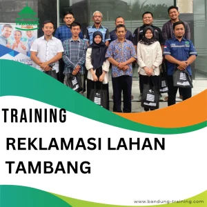 TRAINING REKLAMASI LAHAN TAMBANG
