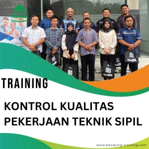 TRAINING KONTROL KUALITAS PEKERJAAN TEKNIK SIPIL