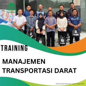 TRAINING MANAJEMEN TRANSPORTASI DARAT