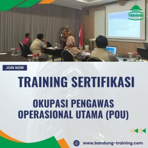 Sertifikasi Pengawas Operasional Utama