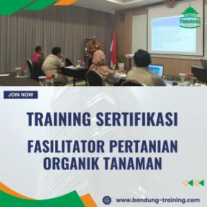 Sertifikasi Fasilitator Pertanian Organik