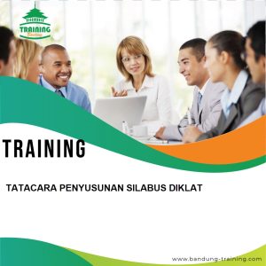 TRAINING TATACARA PENYUSUNAN SILABUS DIKLAT