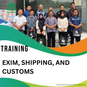 TRAINING EXIM, SHIPPING, AND CUSTOMS