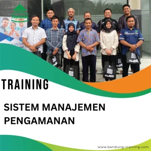 TRAINING SISTEM MANAJEMEN PENGAMANAN