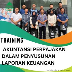 TRAINING AKUNTANSI PERPAJAKAN DALAM PENYUSUNAN LAPORAN KEUANGAN