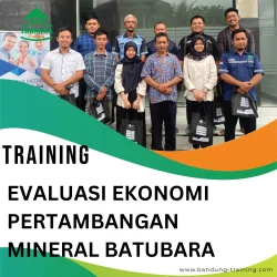 TRAINING EVALUASI EKONOMI PERTAMBANGAN MINERAL BATUBARA