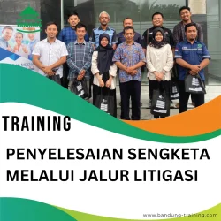 TRAINING PENYELESAIAN SENGKETA MELALUI JALUR LITIGASI
