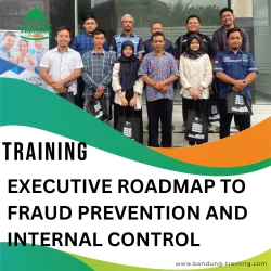 TRAINING EXECUTIVE ROADMAP TO FRAUD PREVENTION AND INTERNAL CONTROL