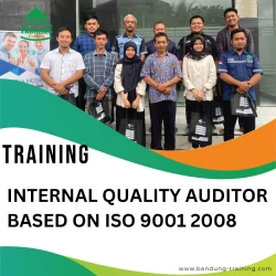 TRAINING INTERNAL QUALITY AUDITOR BASED ON ISO 9001 2008