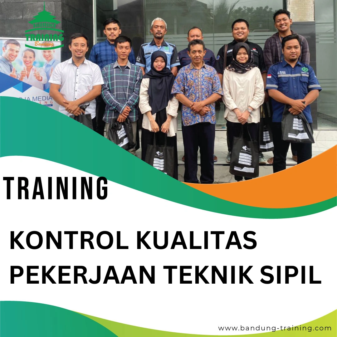 TRAINING KONTROL KUALITAS PEKERJAAN TEKNIK SIPIL