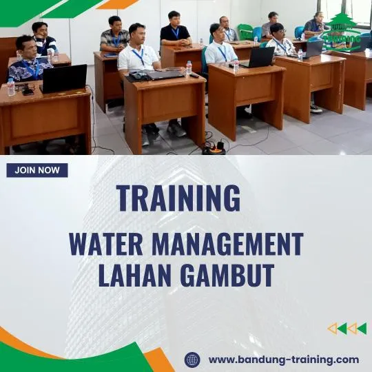 PELATIHAN WATER MANAGEMENT LAHAN GAMBUT