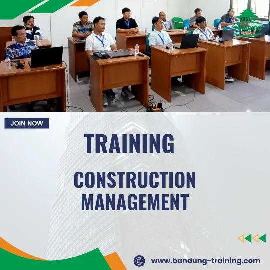Training Manajemen Proyek Konstruksi